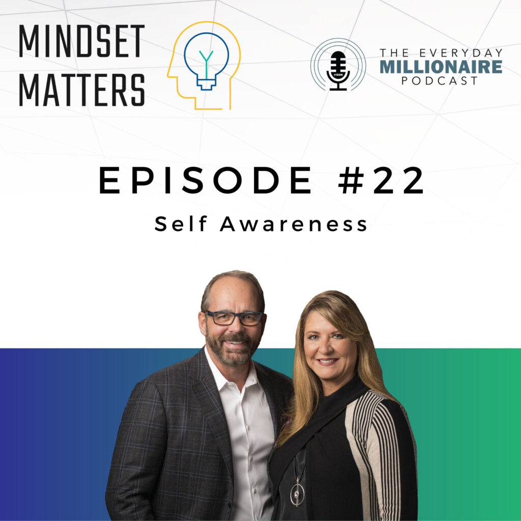 Mindset Matters Episode 22 - Self Awareness